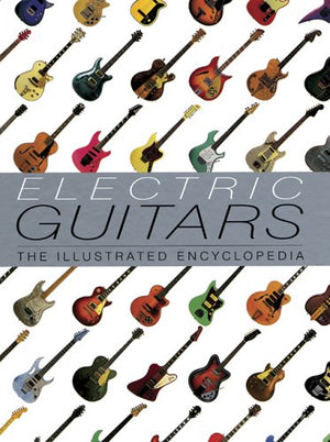 Electric Guitars: The Illustrated Encyclopedia,Used