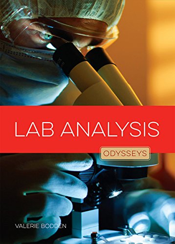 Odysseys In Crime Scene Science : Lab Analysis