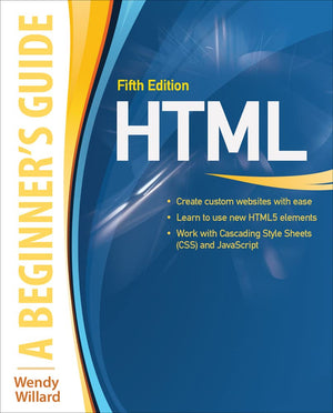 Html: A Beginner'S Guide, Fifth Edition-used
