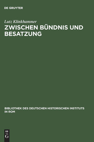 Zwischen Bndnis und Besatzung: Das nationalsozialistische Deutschland und die Republik von Sal 19431945 (Bibliothek des Deutsch,Used
