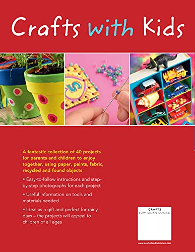 Crafts with Kids: Over 40 Fun and Fabulous Projects,Used