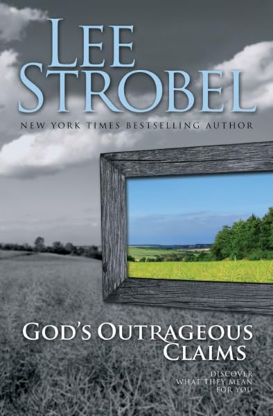 God's Outrageous Claims: Discover What They Mean for You,Used