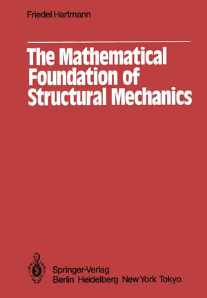 The Mathematical Foundation of Structural Mechanics,Used