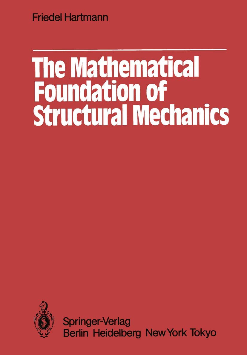 The Mathematical Foundation of Structural Mechanics,Used