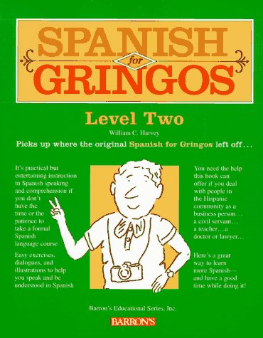 Spanish for Gringos: Level Two (English and Spanish Edition),Used
