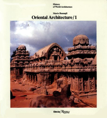 Oriental Architecture / 1: India, Indonesia, Indochina (History of World Architecture),Used