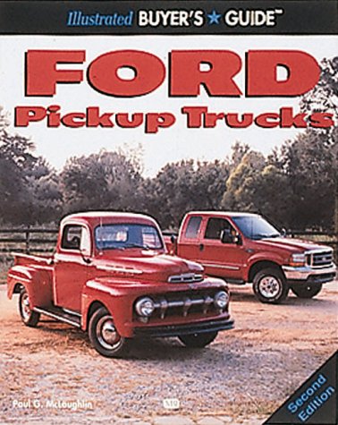 Ford Pickup Trucks (Illustrated Buyer'S Guide)-used