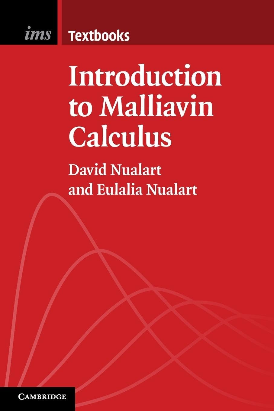 Introduction to Malliavin Calculus (Institute of Mathematical Statistics Textbooks, Series Number 9),Used