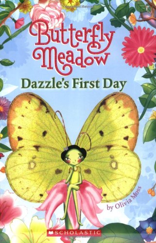 Butterfly Meadow #1: Dazzles First Day