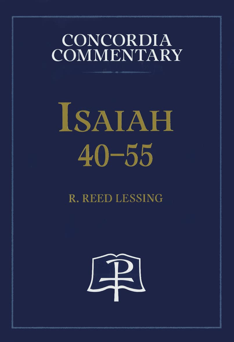 Isaiah 4055  Concordia Commentary,Used