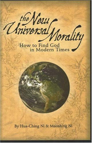 The New Universal Morality: How to Find God in Modern Times,Used
