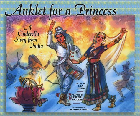 Anklet for a Princess: A Cinderella Tale from India,Used