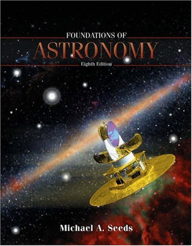 Foundations of Astronomy (with CDROM, Virtual Astronomy Labs, AceAstronomy, and InfoTrac) (Available Titles CengageNOW),New