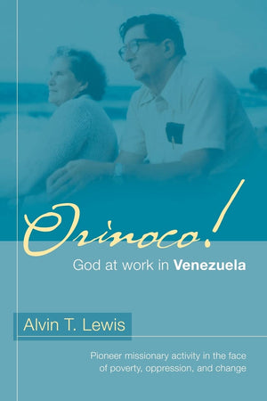 Orinoco! God at work in Venezuela,Used