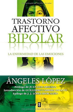 Trastorno afectivo bipolar: La enfermedad de las emociones (Psicologia Y Autoayuda / Psychology and SelfHelp) (Spanish Edition),Used