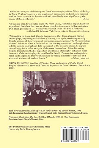 Ibsen Cycle: The Design Of The Plays From Pillars Of Society To When We Dead Awaken