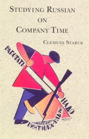 STUDYING RUSSIAN ON COMPANY TIME,Used