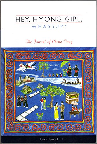 Hey, Hmong Girl, Whassup?: The Journal of Choua Vang,Used