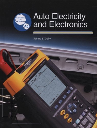 Auto Electricity and Electronics: Principles, Diagnosis, Testing, and Service of All Major Electrical, Electronic, and Computer ,Used