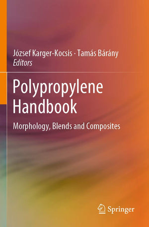 Polypropylene Handbook: Morphology, Blends and Composites,Used