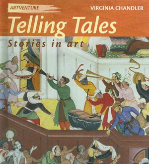 Telling Tales: Stories In Art (ARTVENTURE),Used