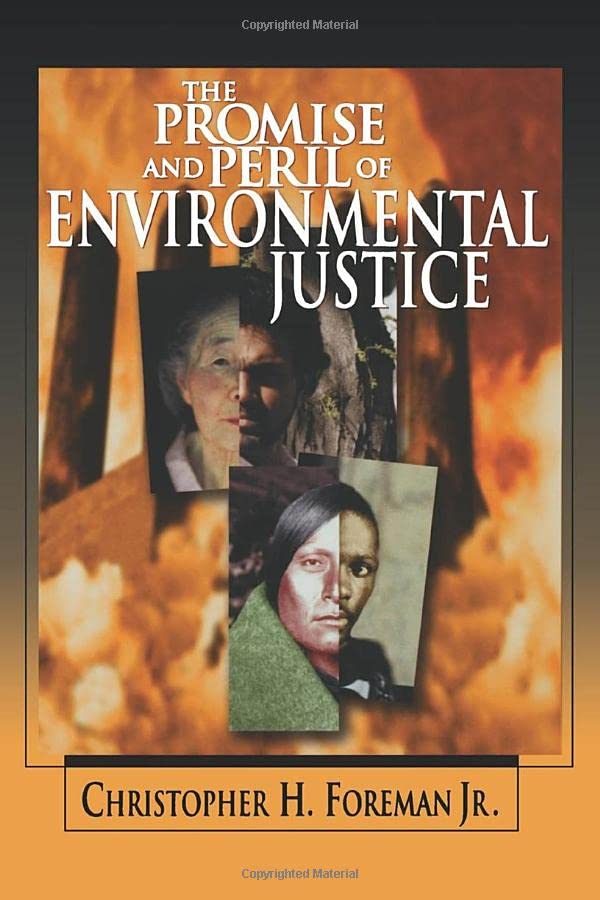 The Promise And Peril Of Environmental Justice,Used