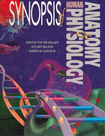 Synopsis of Human Anatomy And Physiology,Used