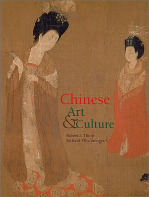 CHINESE ART AND CULTURE,New