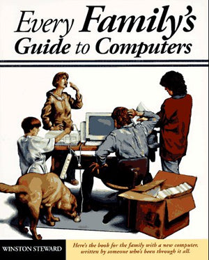 Every Family's Guide to Computers,Used