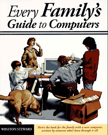 Every Family's Guide to Computers,Used