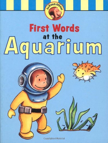 First Words at the Aquarium (Curious George),Used