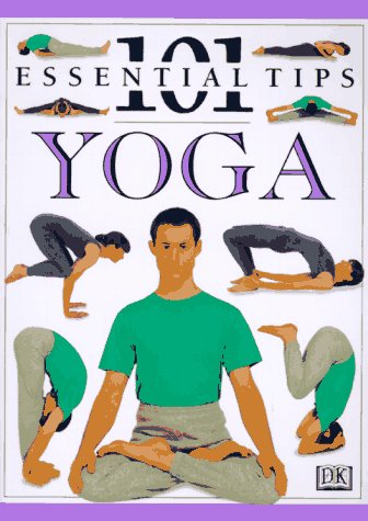101 Essential Tips: Yoga,Used