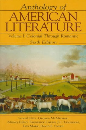 Anthology of American Literature Vol. I: Colonial Through Romantic,Used