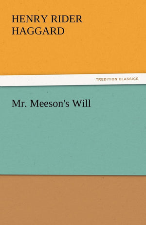 Mr. Meeson's Will,Used