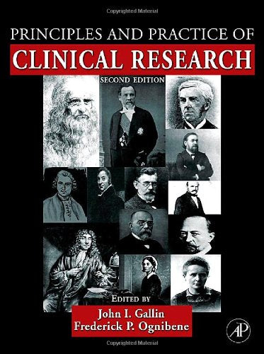 Principles and Practice of Clinical Research,New