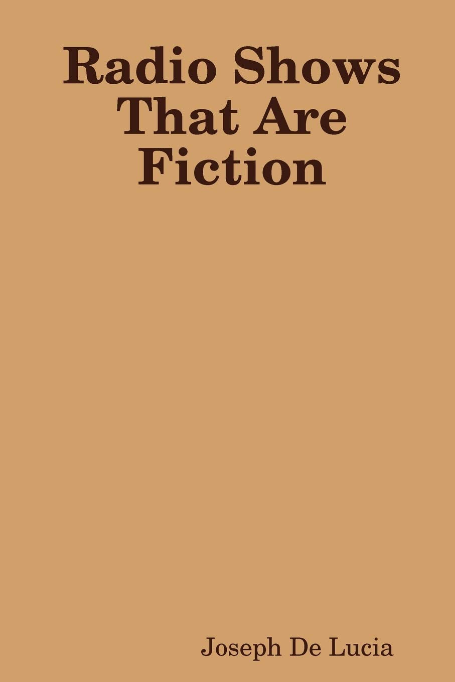 Radio Shows That Are Fiction,Used
