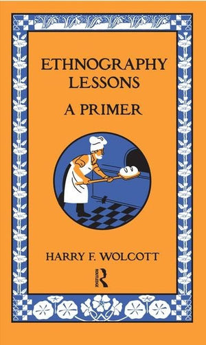 Ethnography Lessons: A Primer,Used