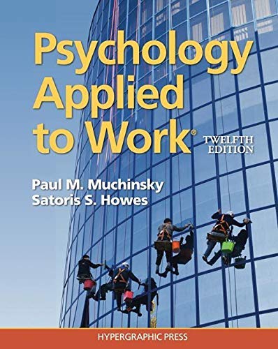 Psychology Applied To Work? 12Th Edition-new