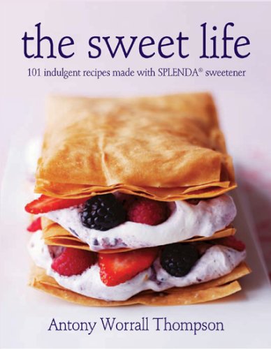 The Sweet Life: 101 Indulgent Recipes Made with Splenda,Used