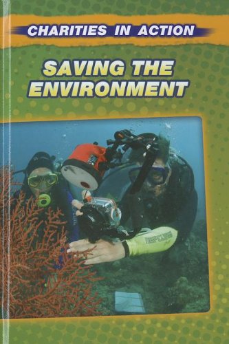 Saving The Environment (Charities In Action),Used