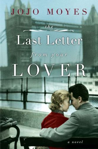 The Last Letter from Your Lover: A Novel,Used