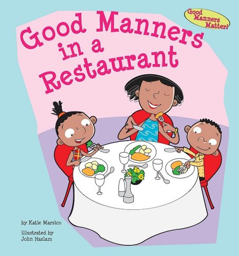 Good Manners in a Restaurant (Good Manners Matter!),Used