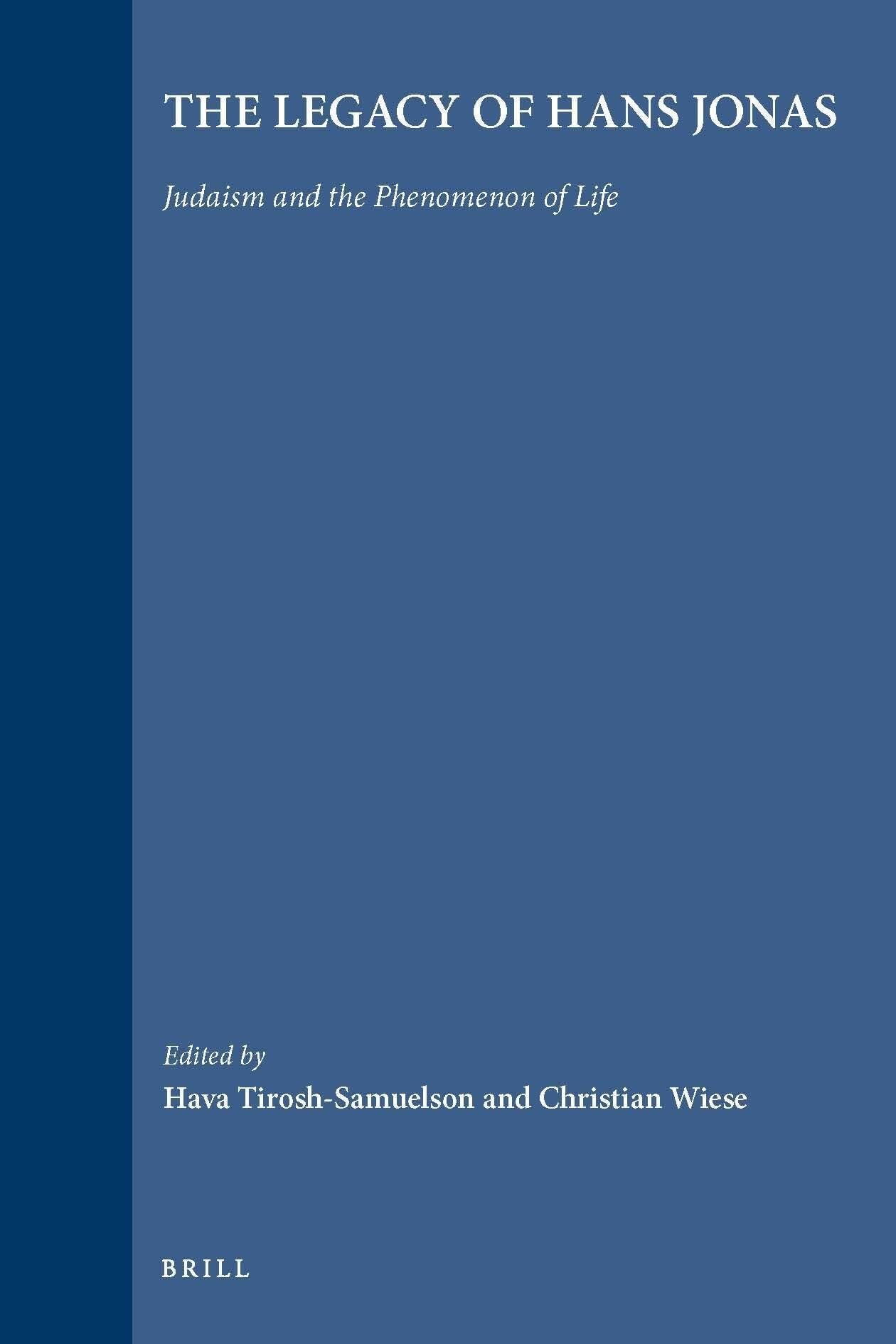 The Legacy of Hans Jonas: Judaism and the Phenomenon of Life,Used