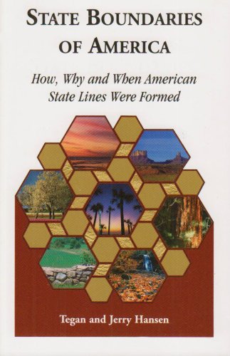 State Boundaries Of America: How, Why And When American State Lines Were Formed-new,New