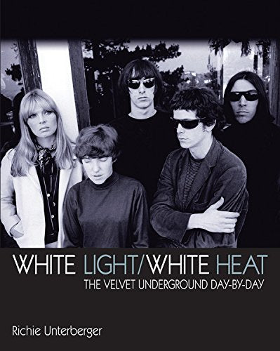 White Light/White Heat: The Velvet Underground daybyday,Used
