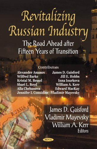 Revitalizing Russian Industry: The Road Ahead After Fifteen Years of Transition,Used