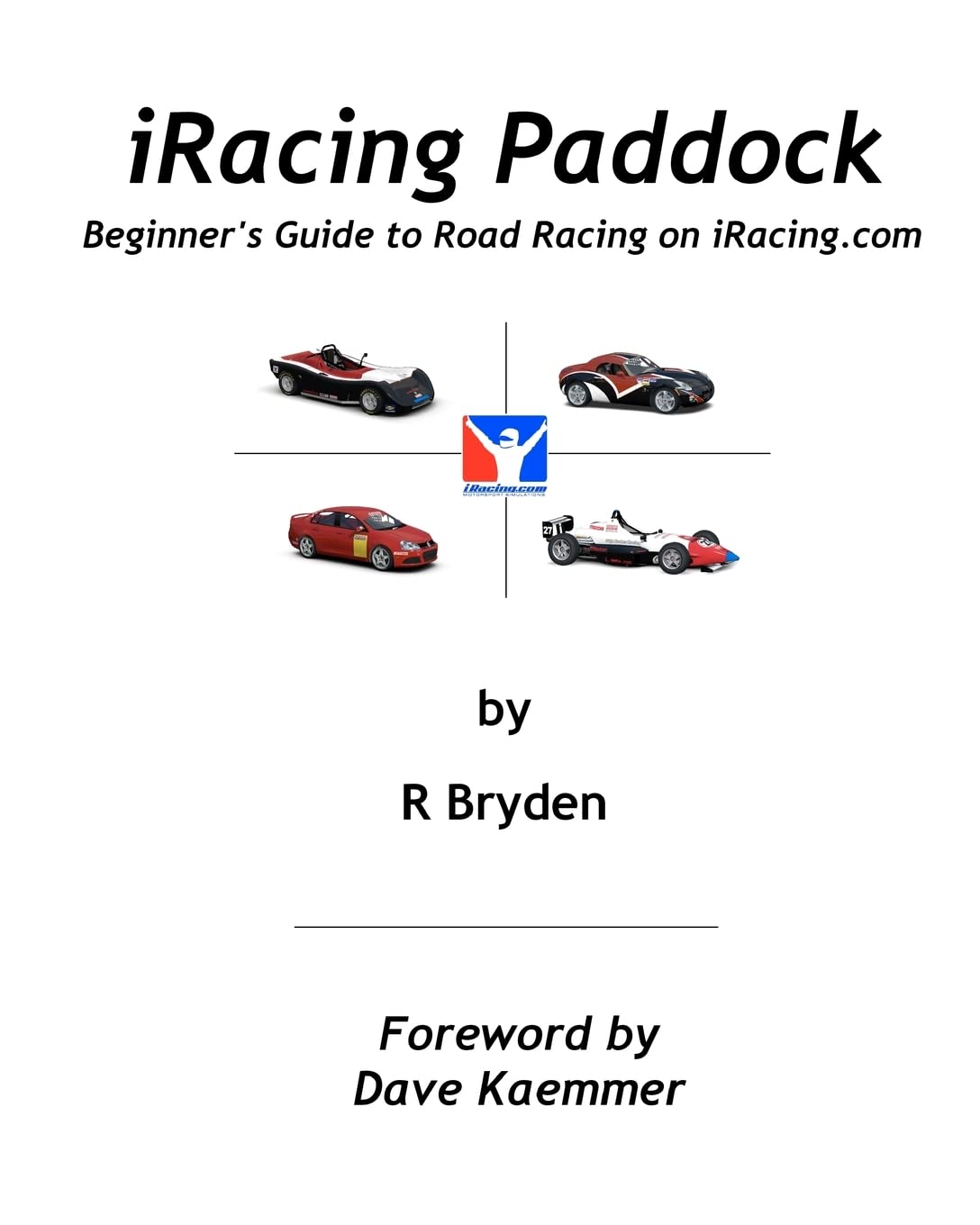 iRacing Paddock: Beginner's Guide to Road Simracing on iRacing.com,Used