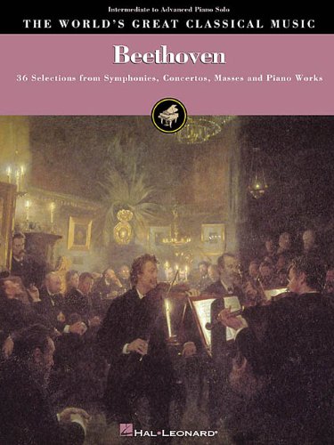Beethoven  Intermediate To Advanced Piano Solo: 36 Selections From Symphonies, Concertos, Masses And Piano Works (World'S Great,Used