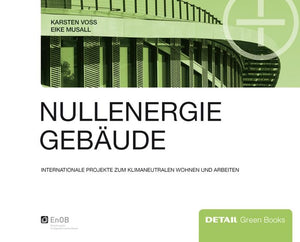 Nullenergiegebude: Klimaneutrales Wohnen und Arbeiten im internationalen Vergleich (DETAIL Green Books) (German Edition),Used