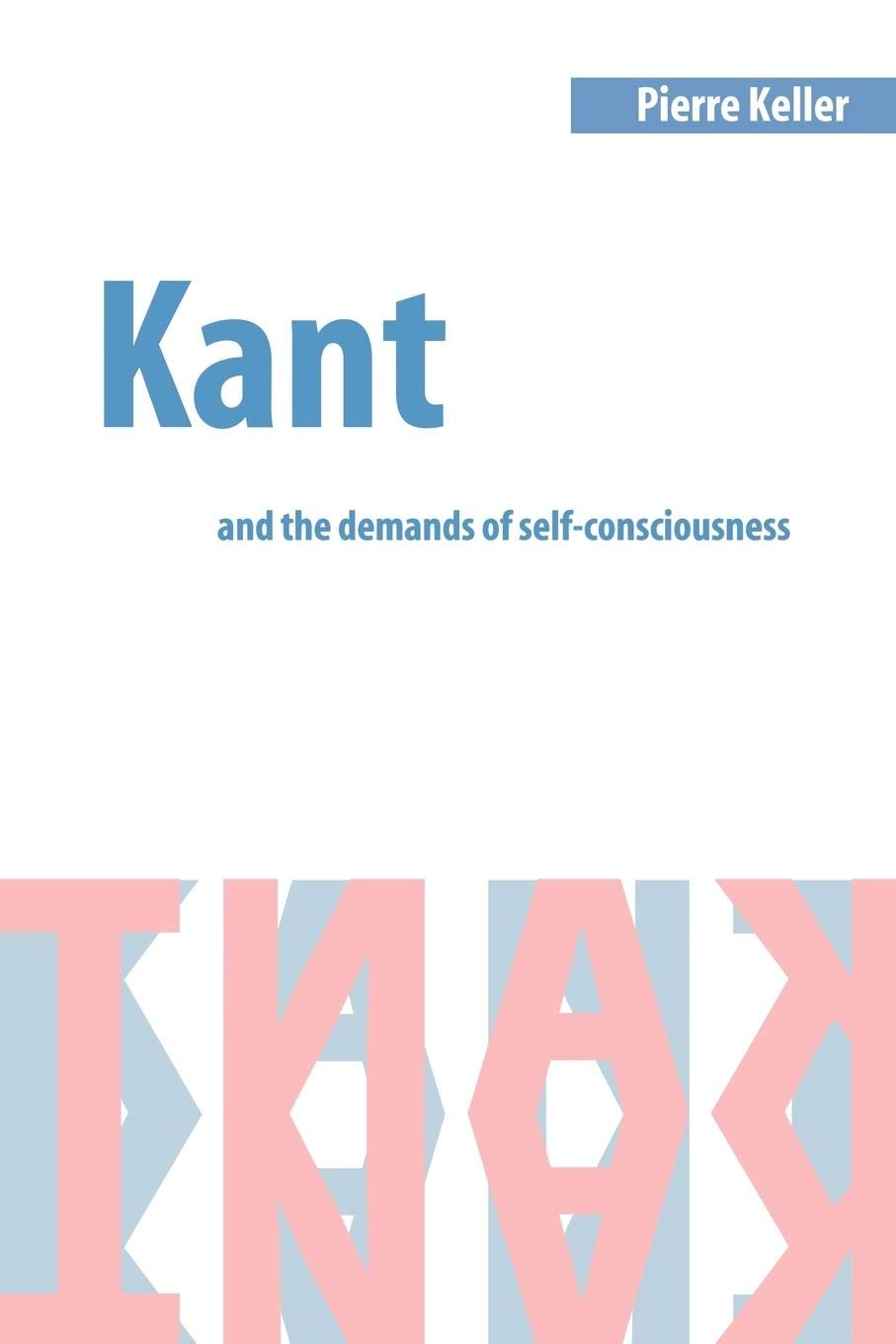 Kant and the Demands of SelfConsciousness,Used